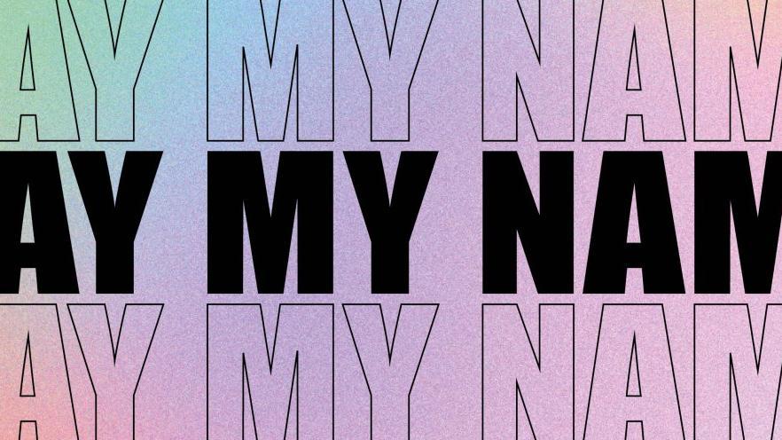 Podcast: Say My Name